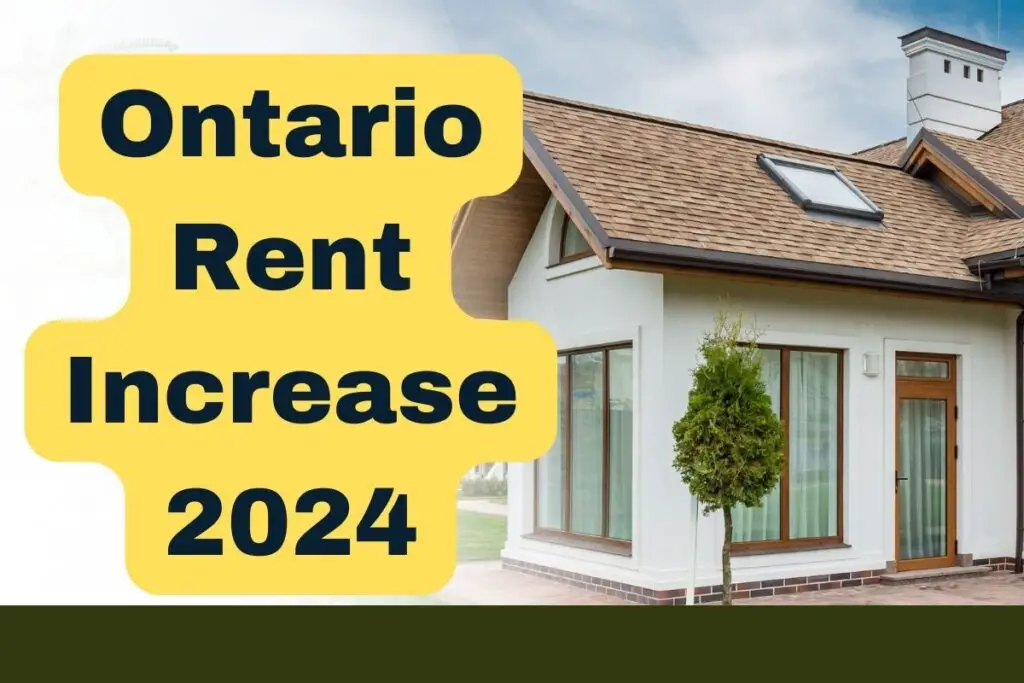 Ontario Rent Increase 2024 What is the Expected Rent Increment?